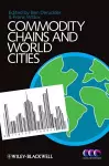 Commodity Chains and World Cities cover