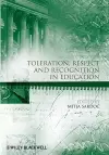 Toleration, Respect and Recognition in Education cover