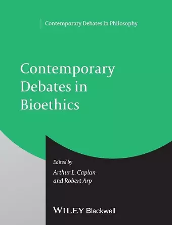 Contemporary Debates in Bioethics cover