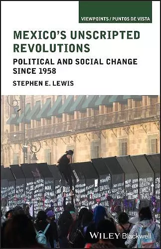 Mexico's Unscripted Revolutions cover