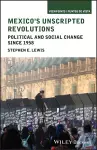 Mexico's Unscripted Revolutions cover