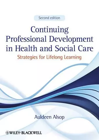 Continuing Professional Development in Health and Social Care cover