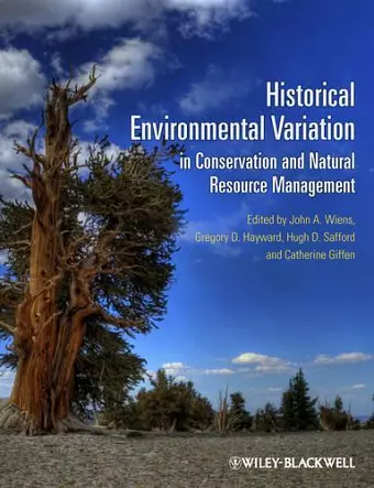 Historical Environmental Variation in Conservation and Natural Resource Management cover