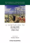 A Companion to Europe, 1900 - 1945 cover