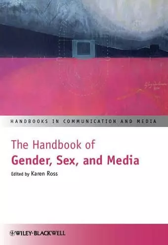 The Handbook of Gender, Sex, and Media cover