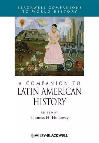 A Companion to Latin American History cover