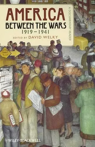 America Between the Wars, 1919-1941 cover