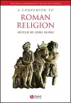 A Companion to Roman Religion cover