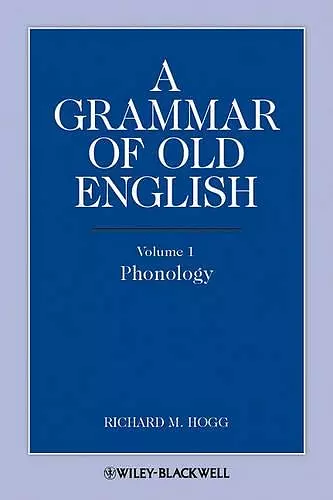 A Grammar of Old English, Volume 1 cover