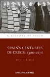 Spain's Centuries of Crisis cover