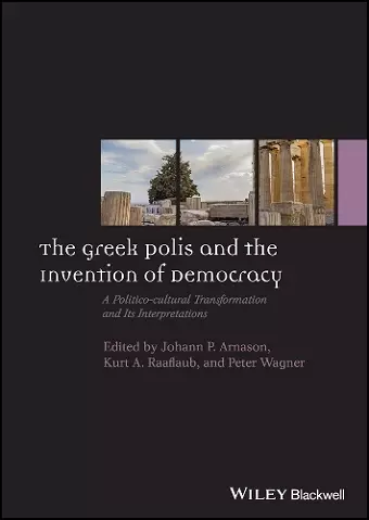 The Greek Polis and the Invention of Democracy cover