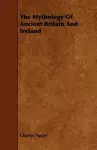The Mythology Of Ancient Britain And Ireland cover