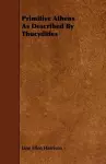 Primitive Athens As Described By Thucydides cover