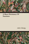 A Short Dictionary Of Furniture cover