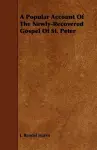 A Popular Account Of The Newly-Recovered Gospel Of St. Peter cover