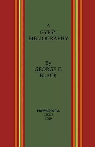 A Gypsy Bibliography - Provosional Issue 1909 cover