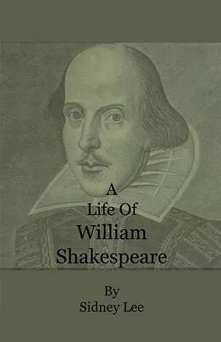 A Life Of William Shakespeare cover