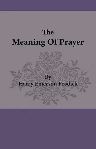 The Meaning Of Prayer cover