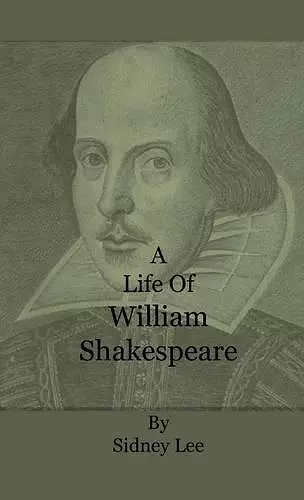 A Life Of William Shakespeare cover