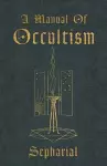 A Manual Of Occultism cover