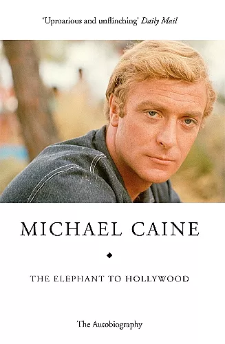 The Elephant to Hollywood cover