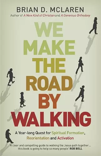 We Make the Road by Walking cover