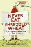 Never Eat Shredded Wheat cover