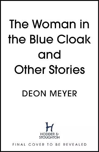 The Woman in the Blue Cloak and Other Stories cover