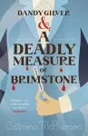 Dandy Gilver and a Deadly Measure of Brimstone cover