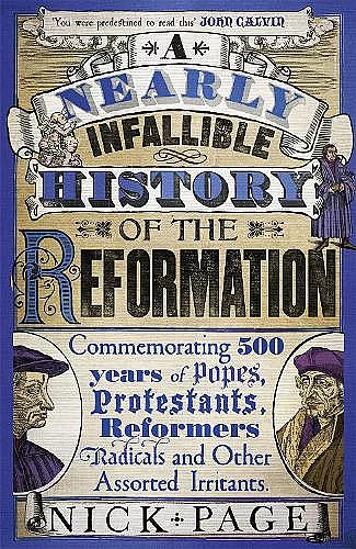 A Nearly Infallible History of the Reformation cover