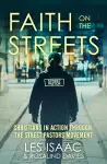 Faith on the Streets: Christians in action through the Street Pastors movement cover