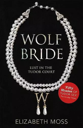 Wolf Bride (Lust in the Tudor court - Book One) cover