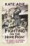 Fighting on the Home Front cover