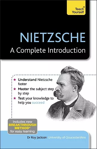 Nietzsche: A Complete Introduction: Teach Yourself cover