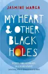My Heart and Other Black Holes cover