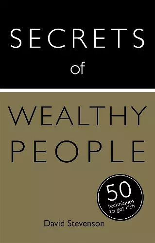Secrets of Wealthy People: 50 Techniques to Get Rich cover