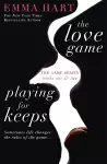 The Love Game & Playing for Keeps (The Game 1 & 2 bind-up) cover