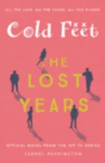 Cold Feet: The Lost Years cover