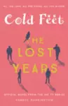 Cold Feet: The Lost Years cover