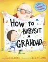 How to Babysit a Grandad cover