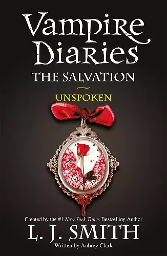 The Vampire Diaries: The Salvation: Unspoken cover