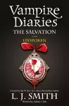 The Vampire Diaries: The Salvation: Unspoken cover