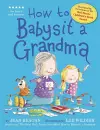 How to Babysit a Grandma cover