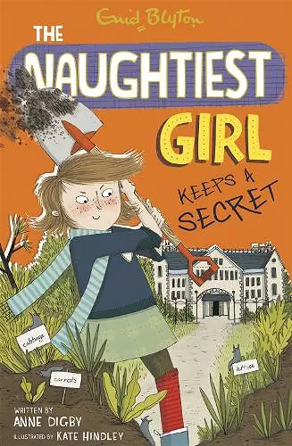 The Naughtiest Girl: Naughtiest Girl Keeps A Secret cover