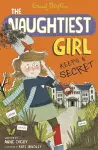 The Naughtiest Girl: Naughtiest Girl Keeps A Secret cover