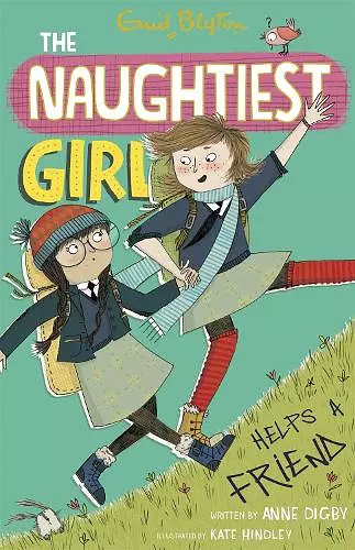 The Naughtiest Girl: Naughtiest Girl Helps A Friend cover