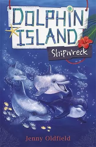 Dolphin Island: Shipwreck cover