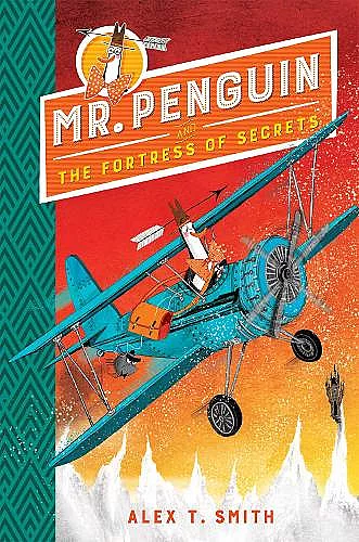 Mr Penguin and the Fortress of Secrets cover