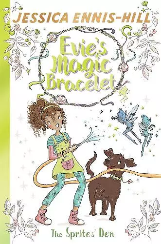 Evie's Magic Bracelet: The Sprites' Den cover