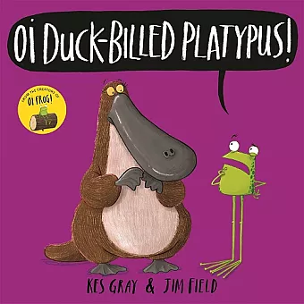 Oi Duck-billed Platypus! cover